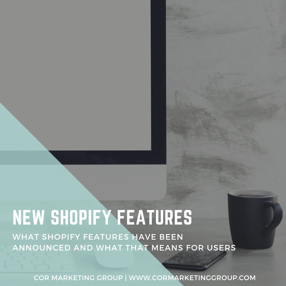New Shopify Features