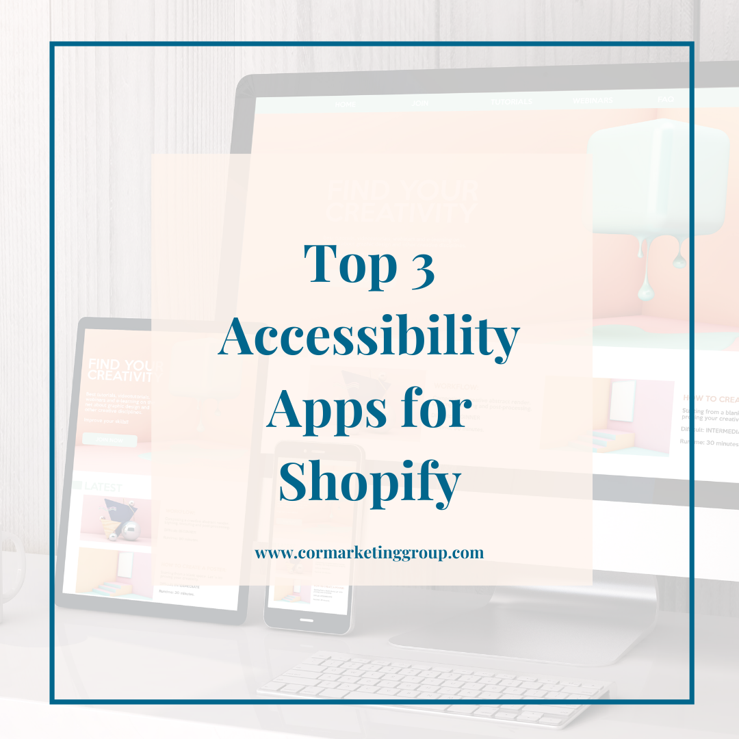 Top 3 Accessibility Apps for Shopify