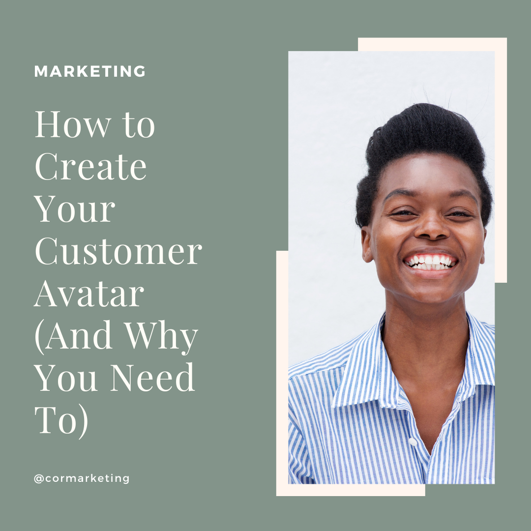 How to Create Your Customer Avatar (And Why You Need To)