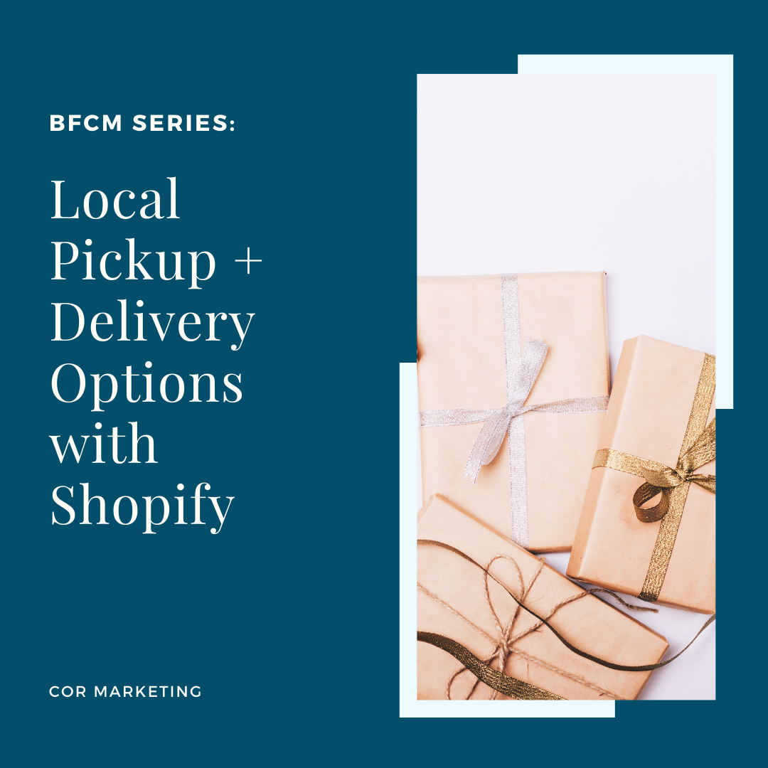 How to use the Local Delivery/Local Pick-up Feature in Shopify