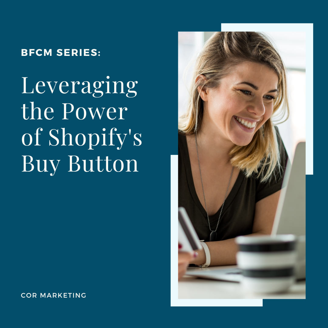 Leveraging the Power of Shopify's Buy Button