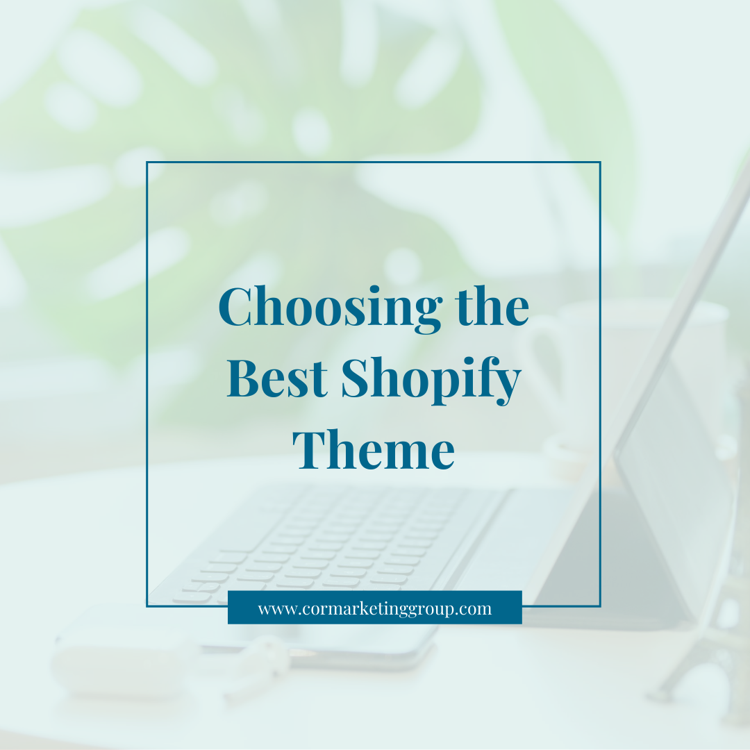 Choosing the Best Shopify Theme